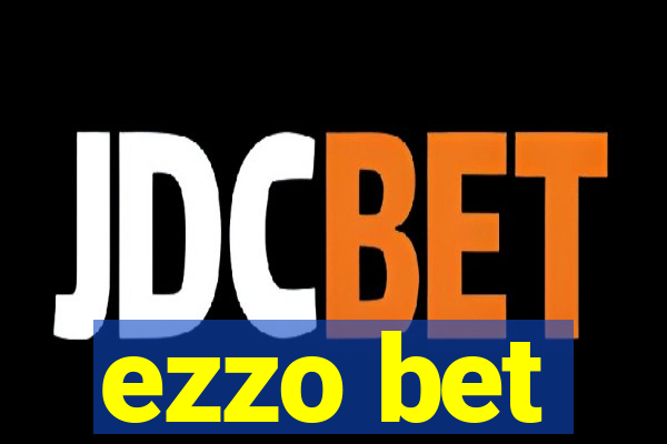 ezzo bet